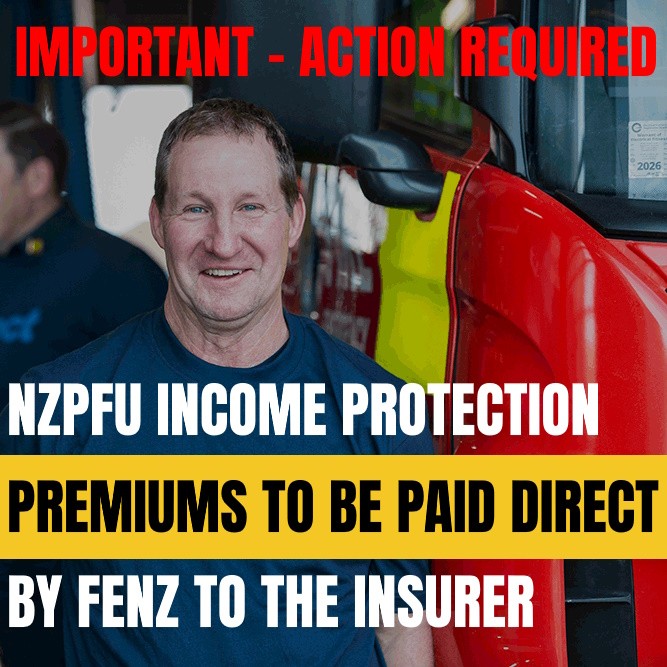 CURRENT NZPFU PROTECT INCOME PROTECTION INSURANCE MEMBERS MUST SIGN NEW AUTHORISATION FORM