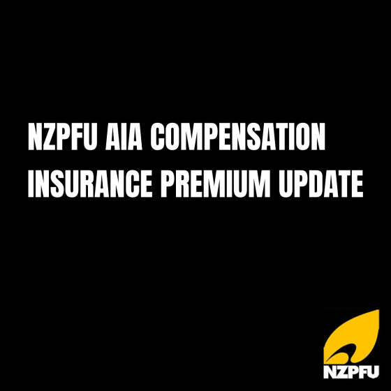 NZPFU AIA COMPENSATION INSURANCE PREMIUM UPDATE