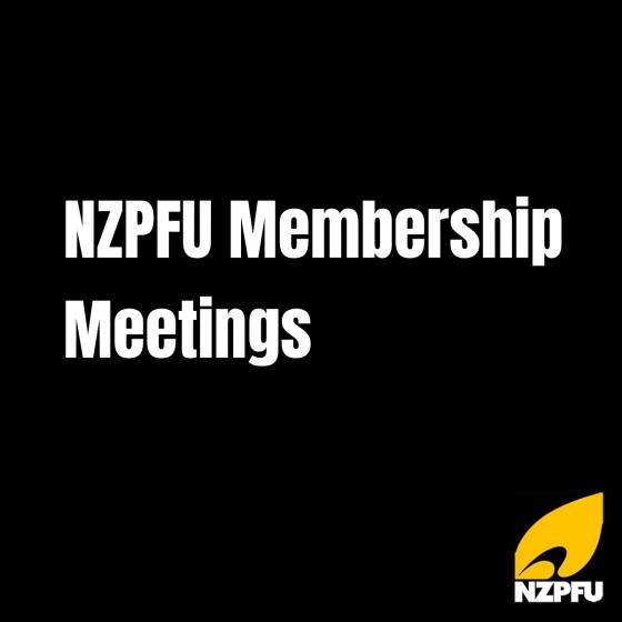 NZPFU MEMBERSHIP MEETINGS