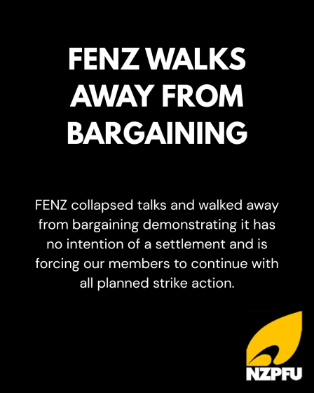 FENZ WALKS AWAY FROM BARGAINING