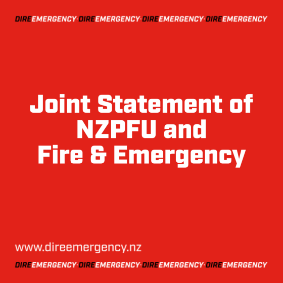 Joint Statement of NZPFU and Fire and Emergency