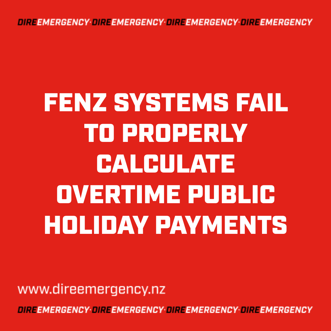FENZ SYSTEMS FAIL TO PROPERLY CALCULATE OVERTIME PUBLIC HOLIDAY PAYMENTS