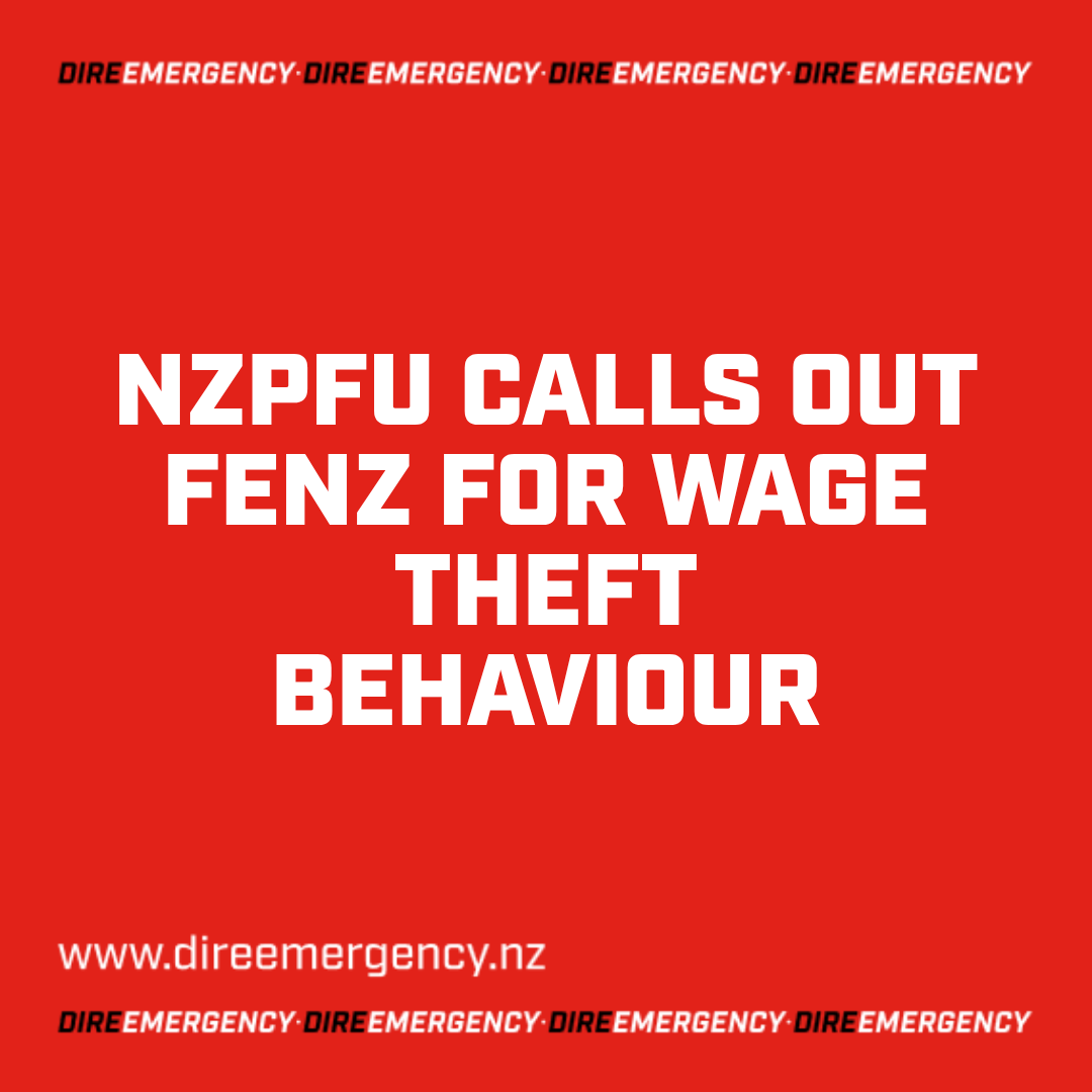 NZPFU CALLS OUT FENZ FOR WAGE THEFT BEHAVIOUR