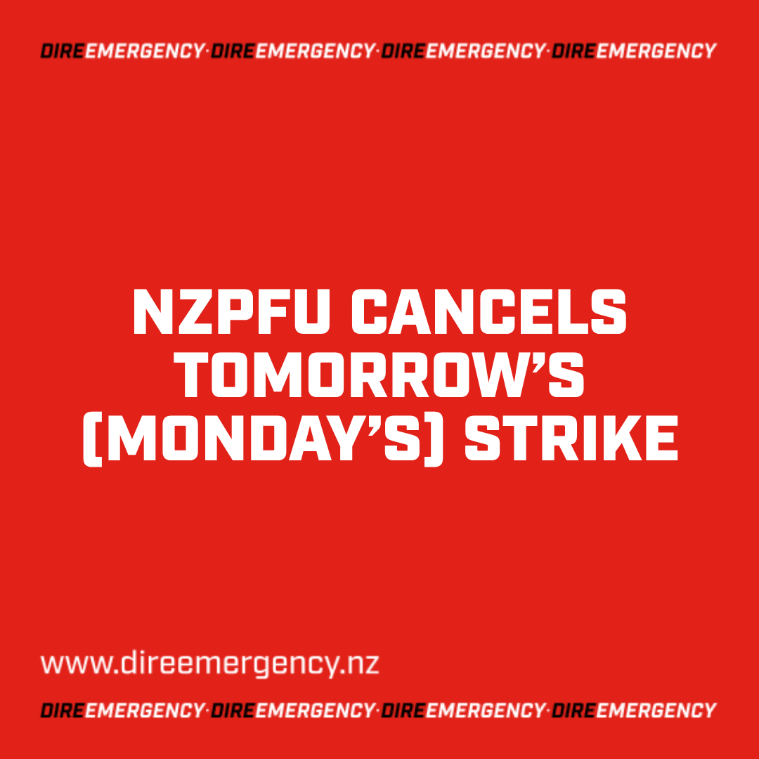NZPFU CANCELS TOMORROW’S (MONDAY’S) STRIKE