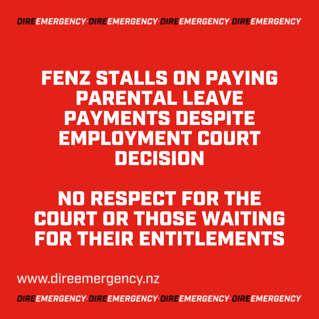 FENZ STALLS ON PAYING PARENTAL LEAVE PAYMENTS DESPITE EMPLOYMENT COURT DECISION