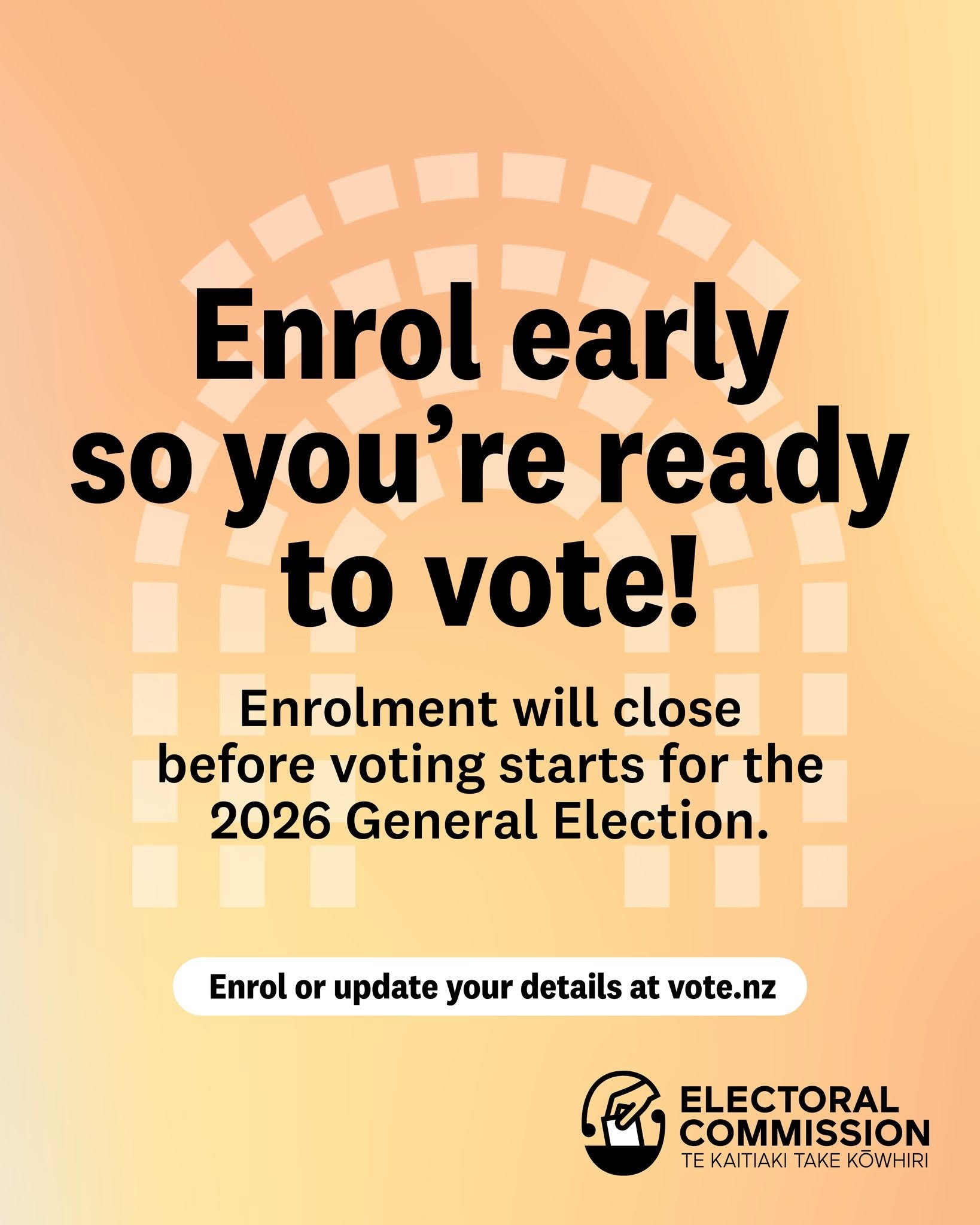 MAKE SURE YOU, YOUR FAMILY,  AND FRIENDS ARE ENROLLED TO VOTE!