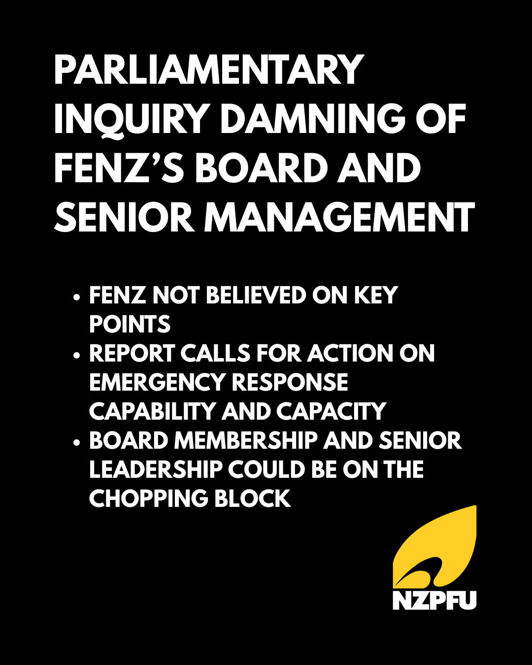 PARLIAMENTARY INQUIRY DAMNING OF FENZ’S BOARD AND SENIOR MANAGEMENT