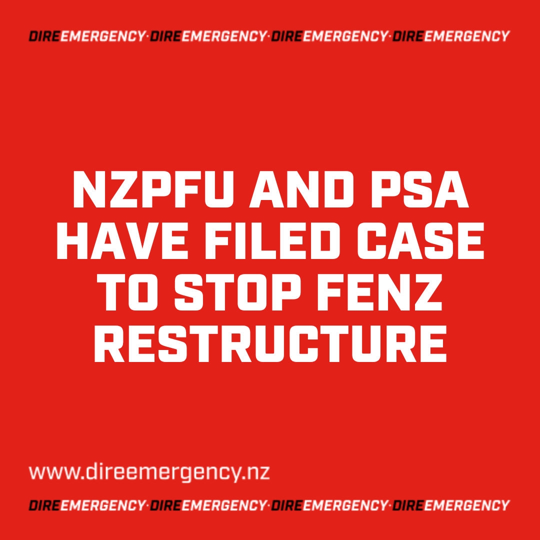 NZPFU AND PSA HAVE FILED CASE TO STOP FENZ RESTRUCTURE